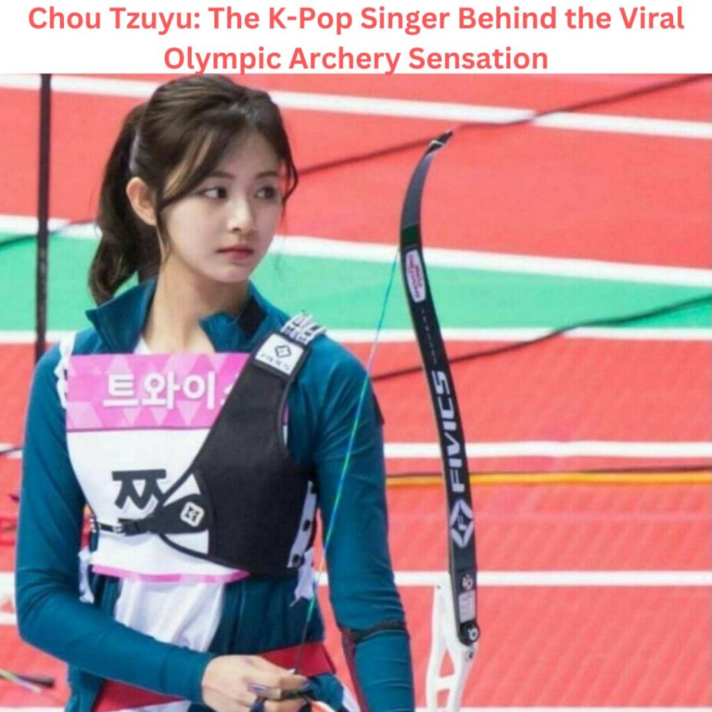 Chou Tzuyu The K Pop Singer Behind the Viral Olympic Archery Sensation | Archery Queen